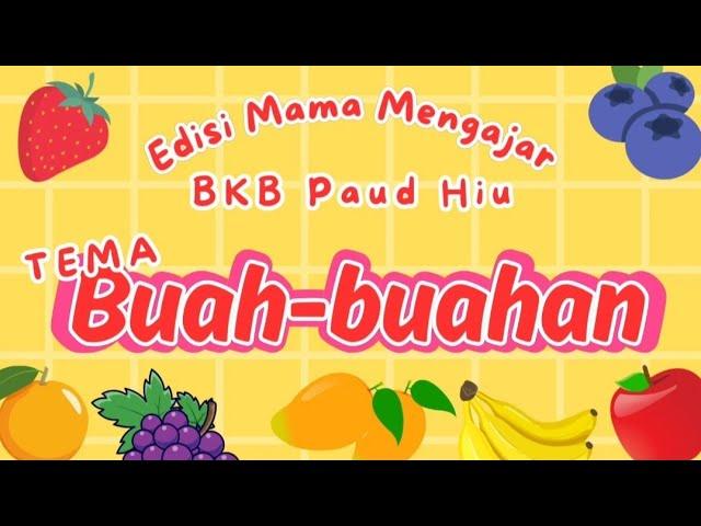 Kreasi Mewarnai & Menempel Buah-buahan | Mama Mengajar BKB Paud Hiu