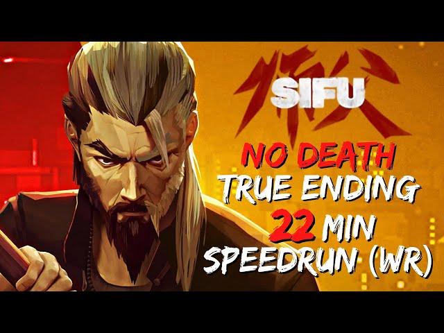 [Sifu] No Death True Ending 22min Speedrun (WR)