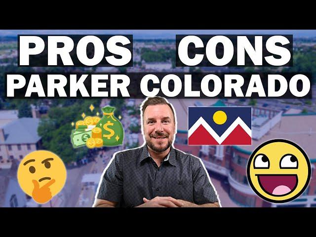 Living In Parker Colorado Pros and Cons