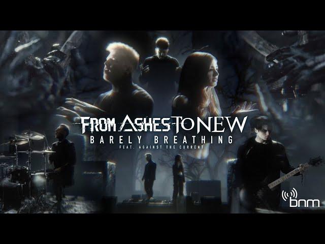 From Ashes To New ft. Chrissy from Against The Current - Barely Breathing (Official Music Video)