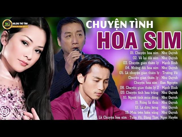 Bolero Hải Ngoại Chuyện Hoa Sim, Chuyện Giàn Thiên Lý | Như Quỳnh, Trường Vũ, Tuấn Vũ, Băng Tâm..