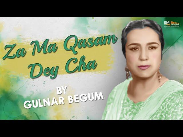 Za Ma Qasam Dey Cha | Gulnar Begum | EMI Pakistan Pashto