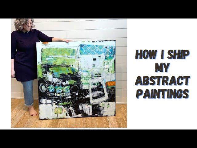 HOW TO PACKAGE AND SHIP ART - Supplies, Broker, Cost, Shipping services