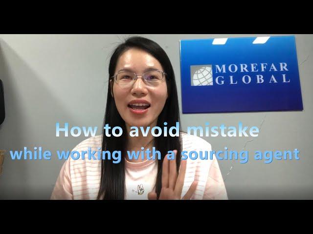 How to avoid mistakes while working with a sourcing agent in China?-Foshan furniture sourcing agent