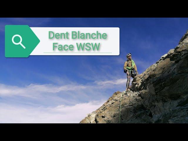 Dent Blanche : Face WSW