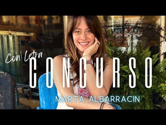 CONCURSO (Video Oficial CON LETRA) - Marta Albarracin