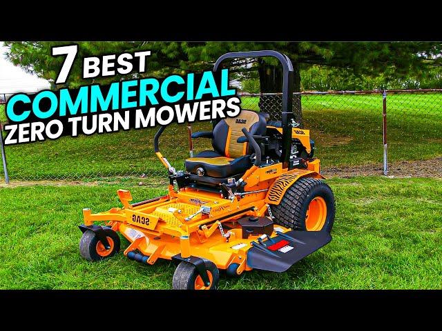 7 Best Commercial Zero Turn Mowers in 2024