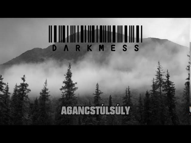 D Λ R K M E S S - Agancstúlsúly (Lyric Video)
