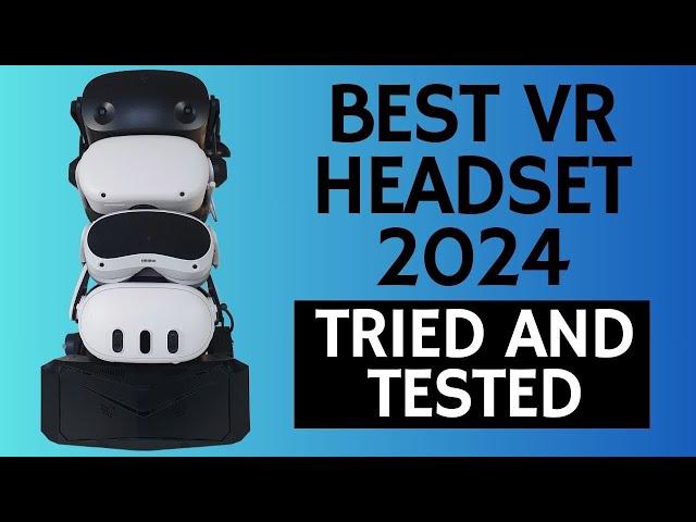 Best VR Headset 2024 (Tried And Tested)