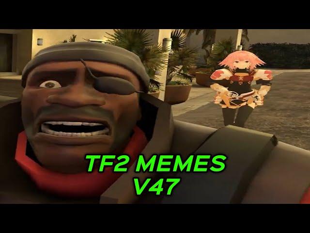 TF2 MEMES V47