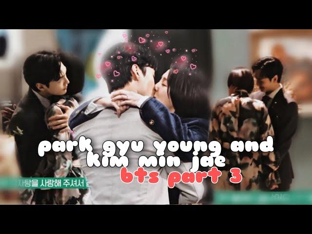 park gyu young and kim min jae bts [ part three ] || dali and cocky prince