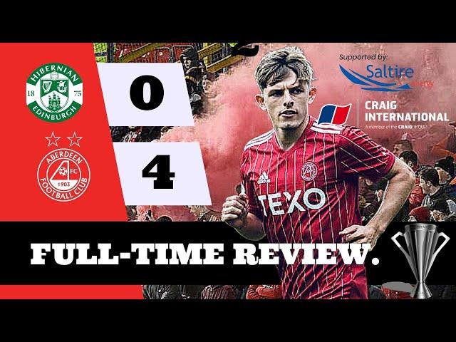 Hibernian 0-4 Aberdeen Full-Time Review Show