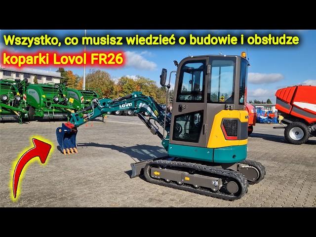 Lovol FR 26 excavator  detailed operating instructions and its construction