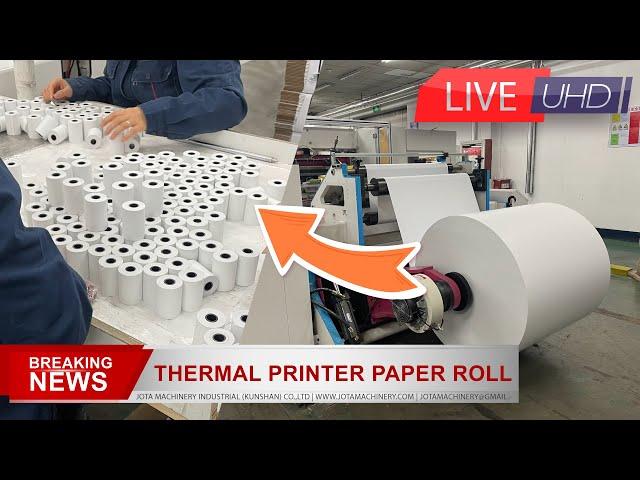 One-Stop Manufacturing Process For 56/79mm Thermal Printer Paper Roll