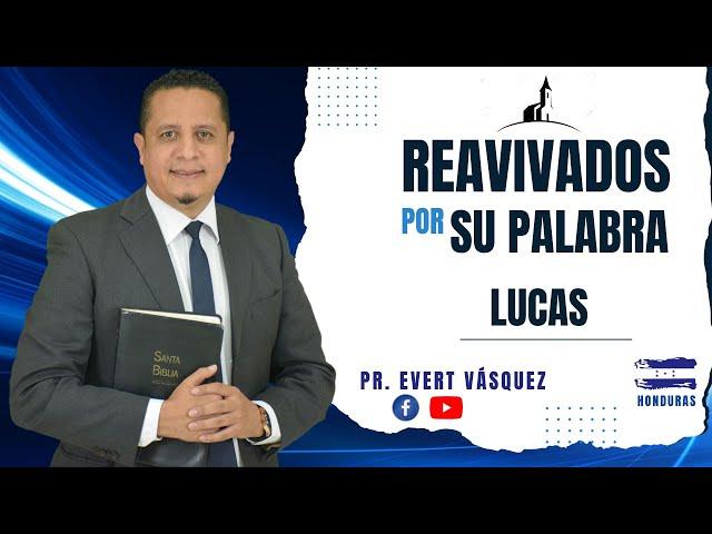 Una muerte necesaria.  Lucas 9. REAVIVADOS POR SU PALABRA (Pr. Evert Vásquez)