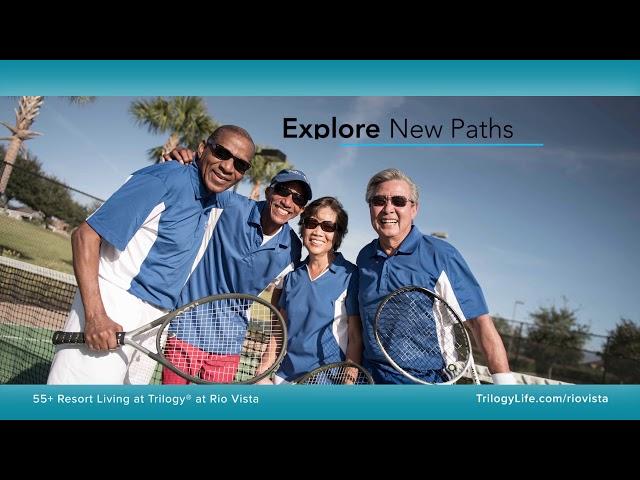 Rio Vista 55+ Community | Enjoy Resort Style Living | Trilogy®