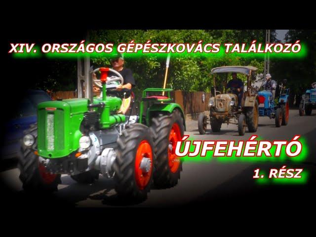 XIV. Országos Gépészkovács Találkozó Újfehértó 4K I. rész