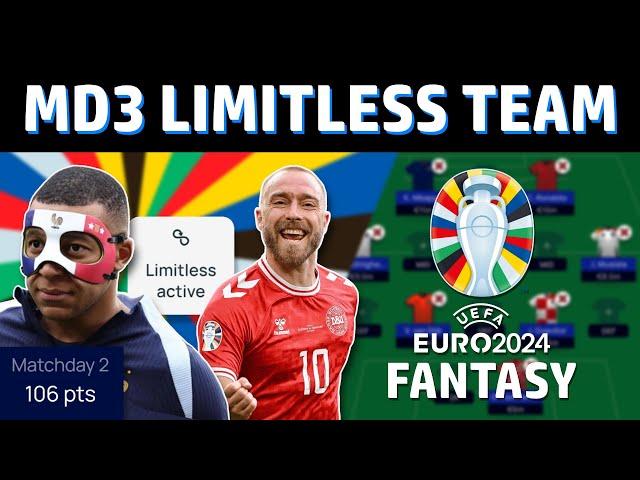 Euro Fantasy Matchday 3 Limitless Team Selection | 106 Pts - 134th In The World!