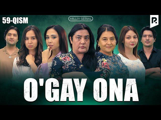 O'gay ona 59-qism (milliy serial) | Угай она 59-кисм (миллий сериал)