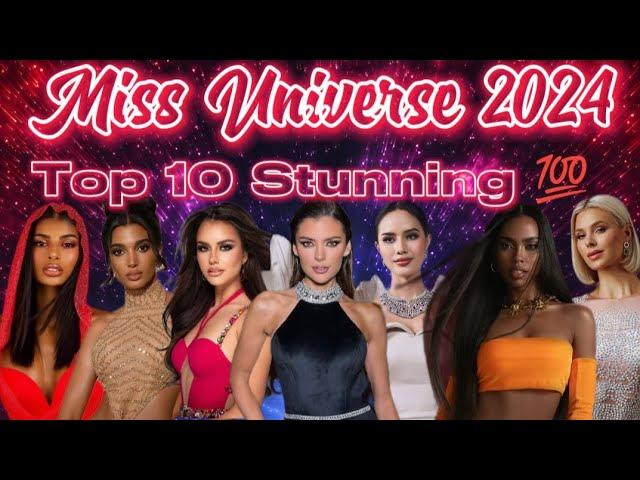 Miss Universe 2024 top 10 Stunning contestants in Mexico 