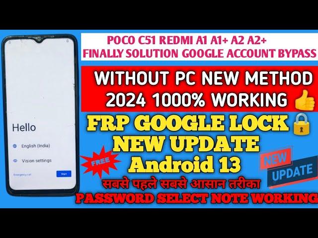 Poco C51 Redmi A1 A1+ A2 A2+ Android 13 latest security 2024 | Frp  Google Lock  Bypass Without Pc