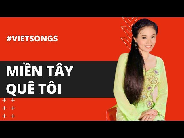 Miền Tây Quê Tôi -  (Singer: Thanh Ngân) - Learn Vietnamese with songs!