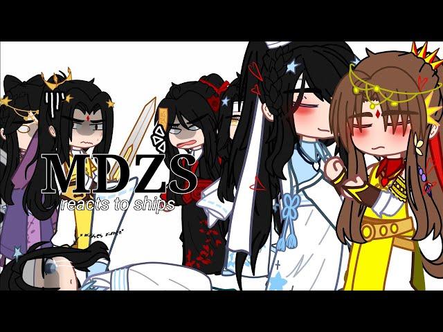 ` MDZS reacts to ships || MDZS || (no weird ships)