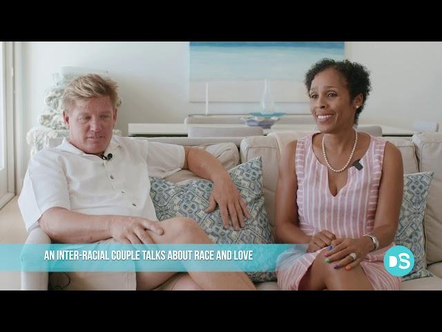 DS An interracial couple talks about race and love