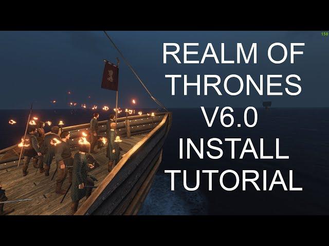 Realm of Thrones 6.0  Mod (Bannerlord 1.2.12) Install / Setup Guide