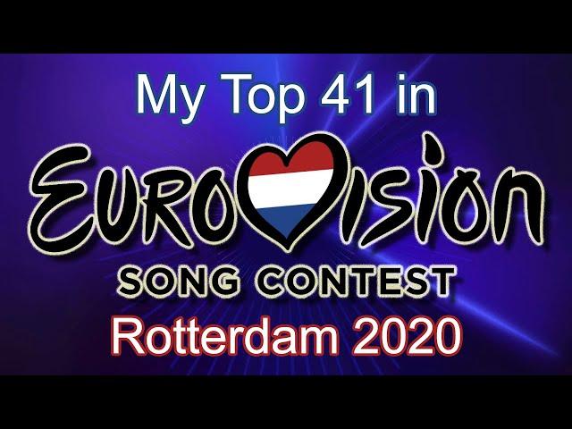 Eurovision 2020 - My Top 41