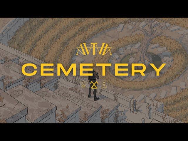 AViVA - CEMETERY (OFFICIAL)