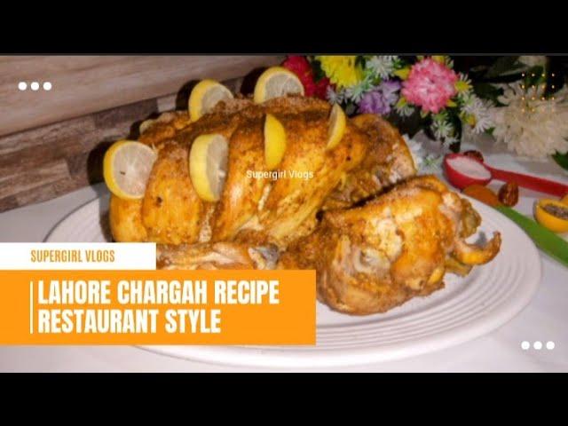 Restaurant Style/Chargha Recipe/By Supergirl Vlogs.