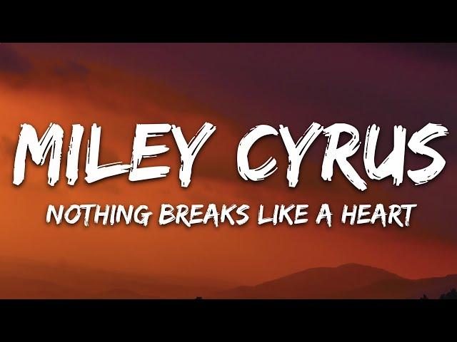 Mark Ronson - Nothing Breaks Like a Heart (Lyrics) ft. Miley Cyrus