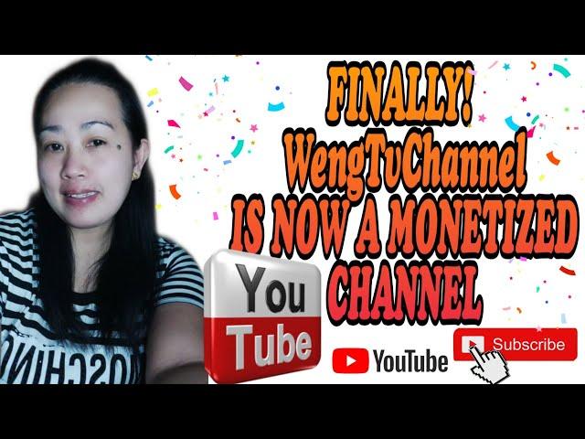 FINALLY! WENG TV CHANNEL IS NOW A MONETIZED CHANNEL