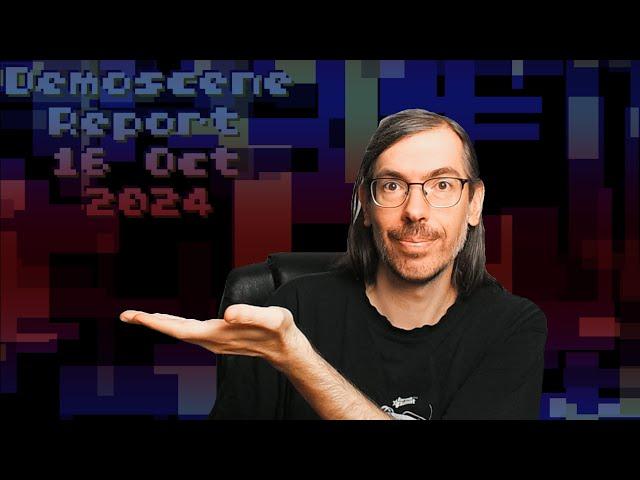 Demoscene Report 16 October 2024