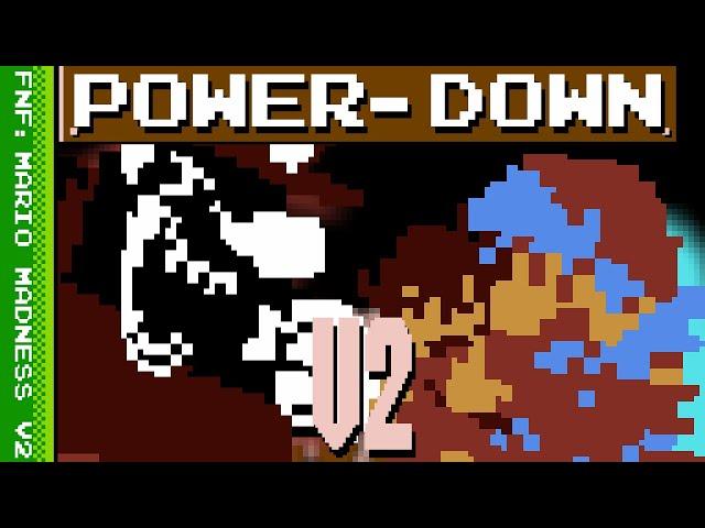 POWER-DOWN V2 SMB STYLE [: FNF vs Mario Madness V2 :]