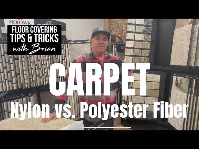 Floor Covering Tips & Tricks: Carpet...Nylon vs. Polyester Fiber