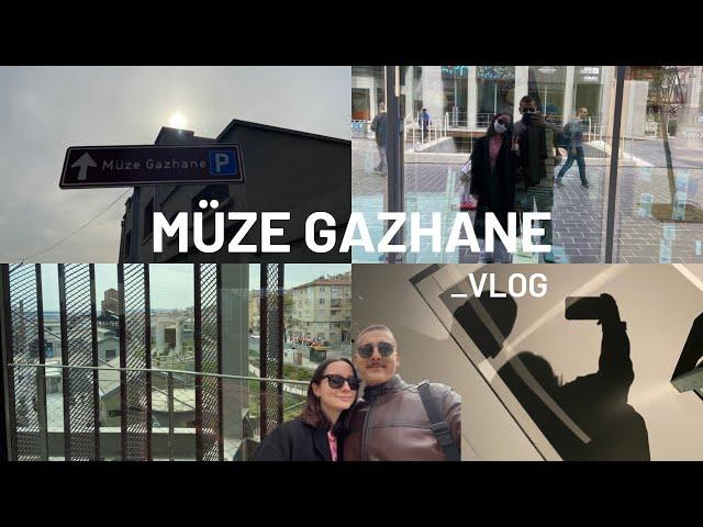 MÜZE GAZHANE VLOG/yeditepeyurt,kadıköy,beltur,sergi