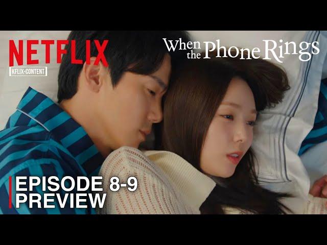 WHEN THE PHONE RINGS | EPISODE 8-9 PREVIEW | Yoo Yeon Seok | Chae Soo Bin [ENG SUB]