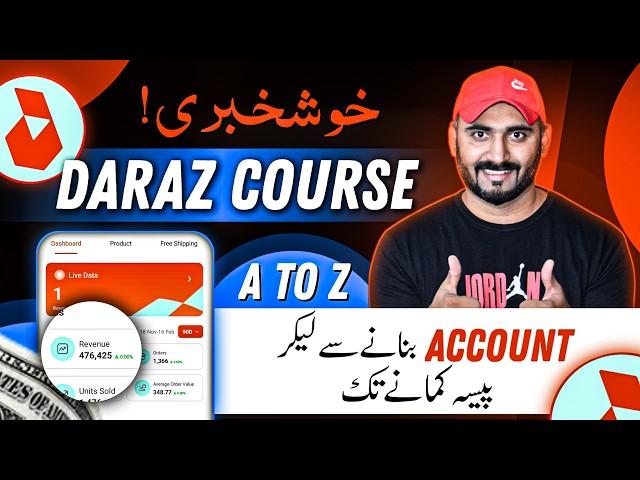 Daraz Course 2024 - Full Daraz Seller Course (Learn How To Sell on Daraz)