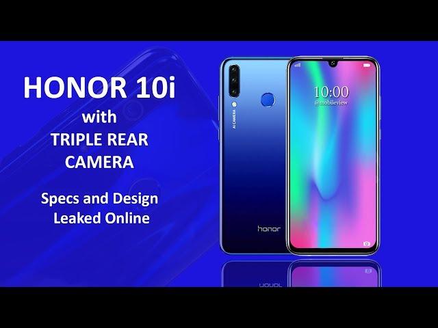 HONOR 10i First Look,New Affordable Smartphones with Triple Rear Camera 2019