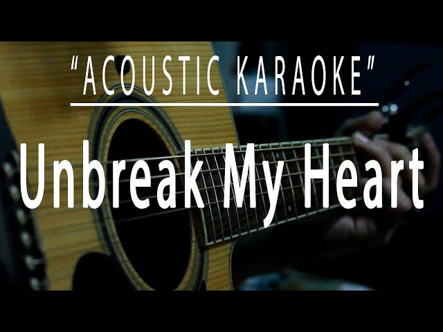 Unbreak my heart - Acoustic karaoke (Toni Braxton)