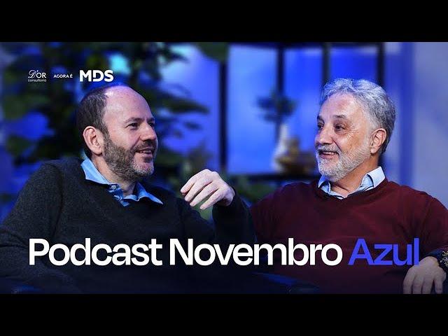 Podcast Novembro Azul 2024 – A cura está na procura 