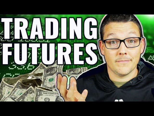 What Are Futures? (How To Trade Futures)