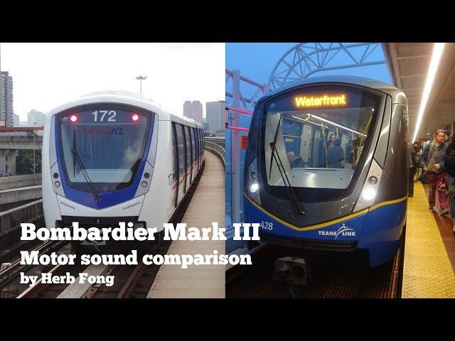 Bombardier Mark III (Innovia Metro 300) sound comparison: rapidKL and Vancouver SkyTrain