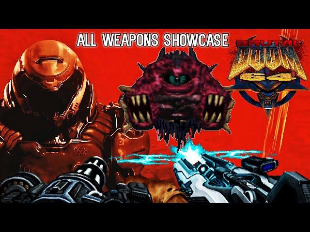 BRUTAL DOOM 64 Veteran of Hell - DOOM 2016 All Weapons Showcase