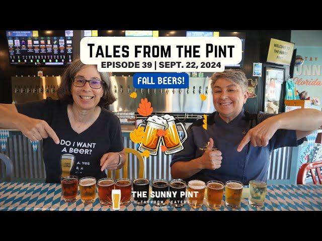 Tales from The Pint Ep. 39 - Fall Beers! (09.22.24)