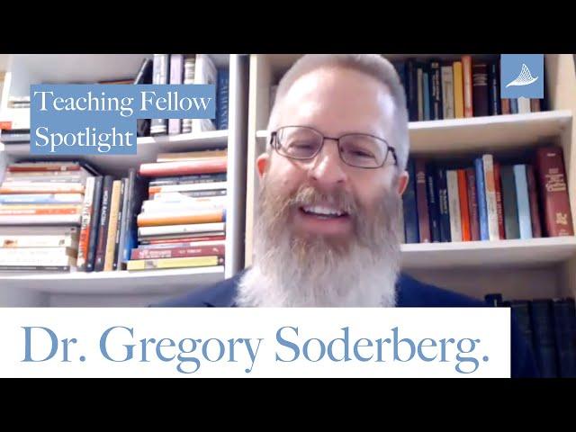 Meet Dr. Gregory Soderberg. Teaching Fellow for the BibleMesh Institute.