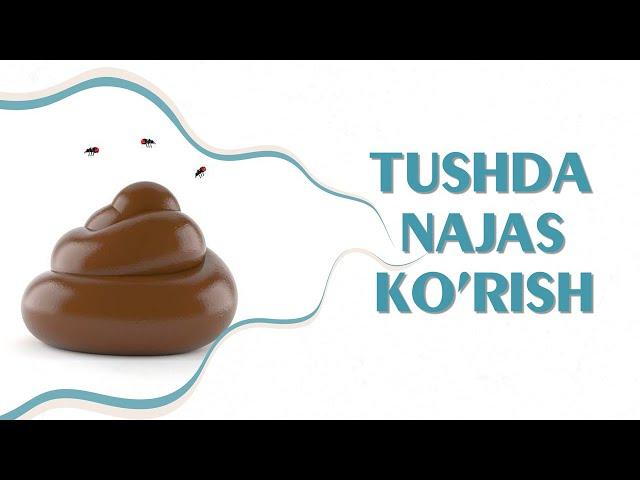 Tushlar tabiri - Tushda najas ko'rish