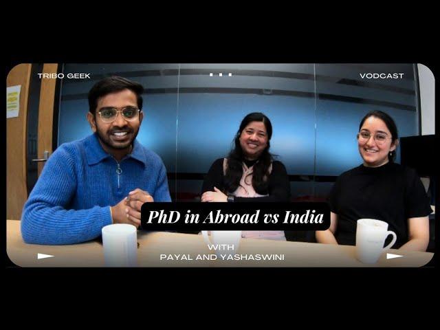 How is PhD in India and Abroad? - Tribo Geek Vodcast